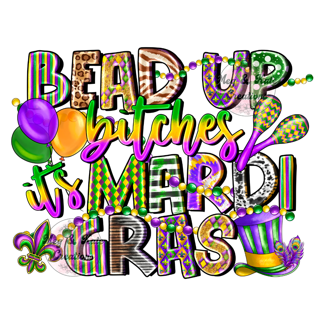 Bead Up Bitches DTF TRANSFER