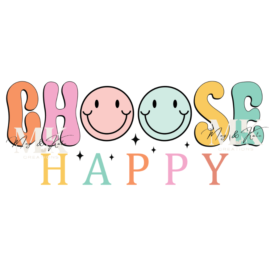 Choose Happy DTF TRANSFER