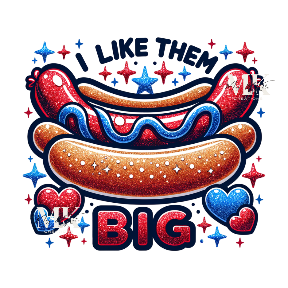 I Like Them Big DTF TRANSFER