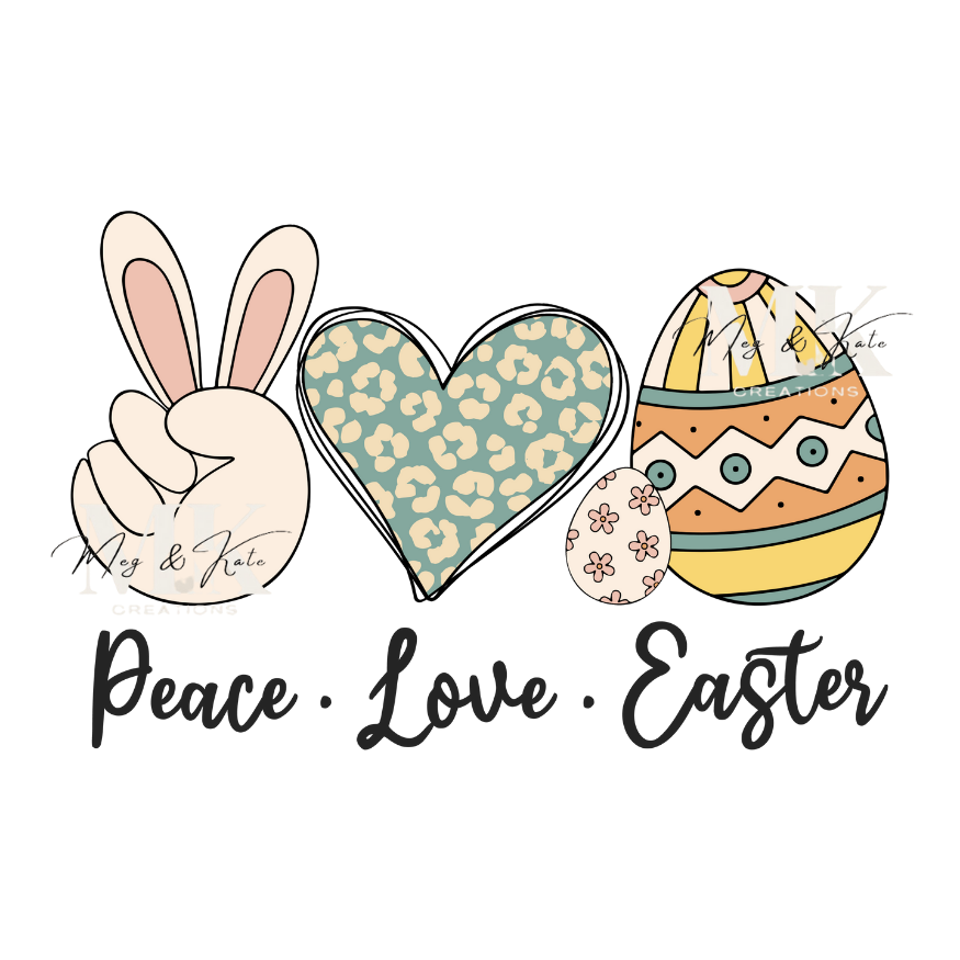 Peace Love Easter DTF TRANSFER