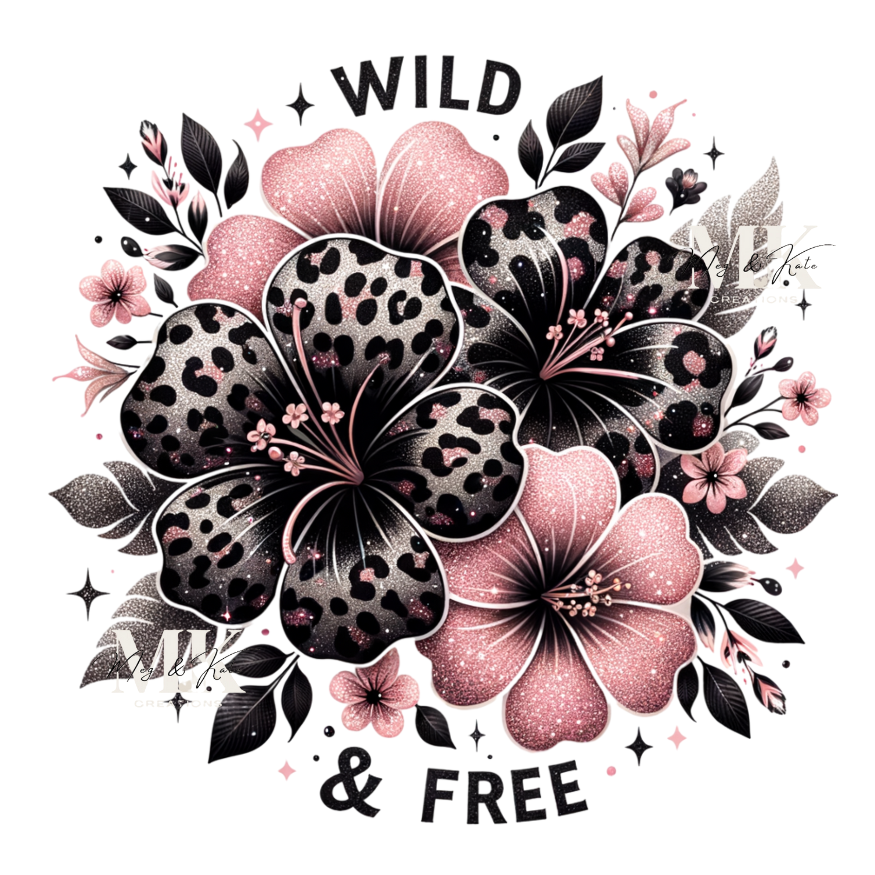 Wild & Free (Pink and Black Floral) DTF TRANSFER