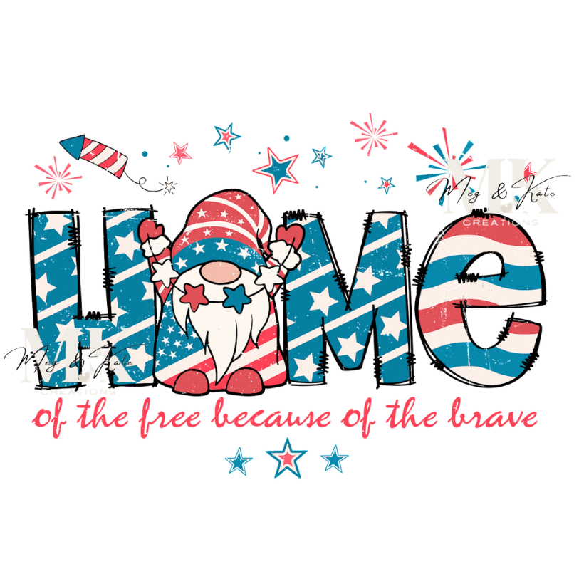Home of the Free because of the Brave DTF TRANSFER