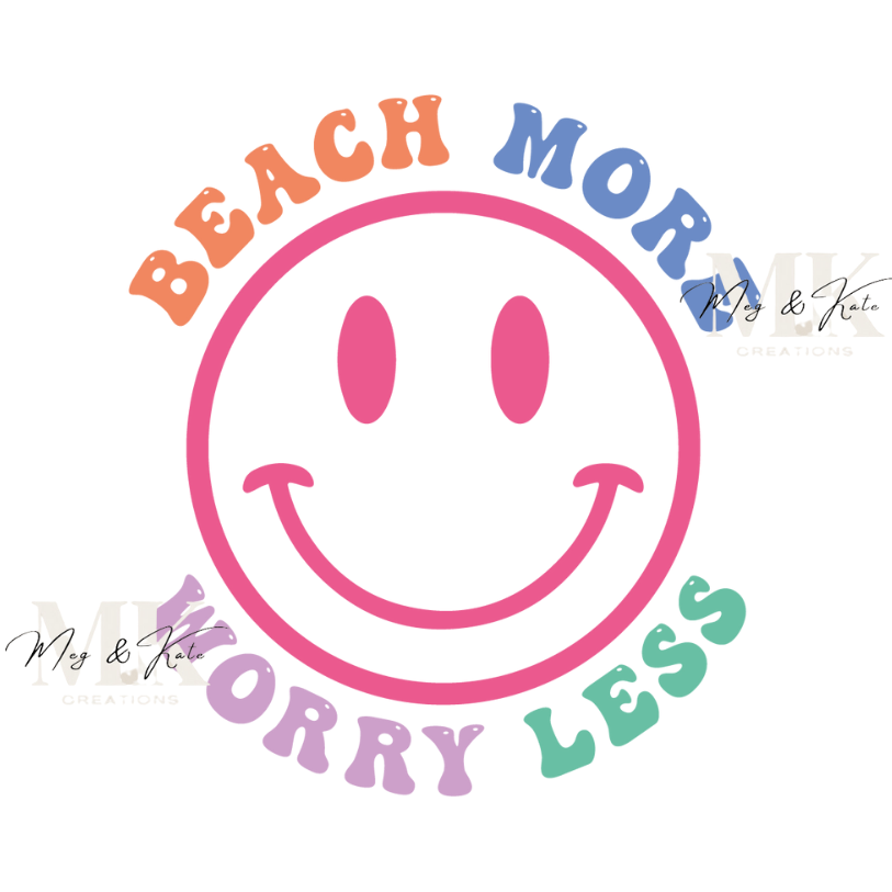Beach More Worry Less #2 DTF TRANSFER