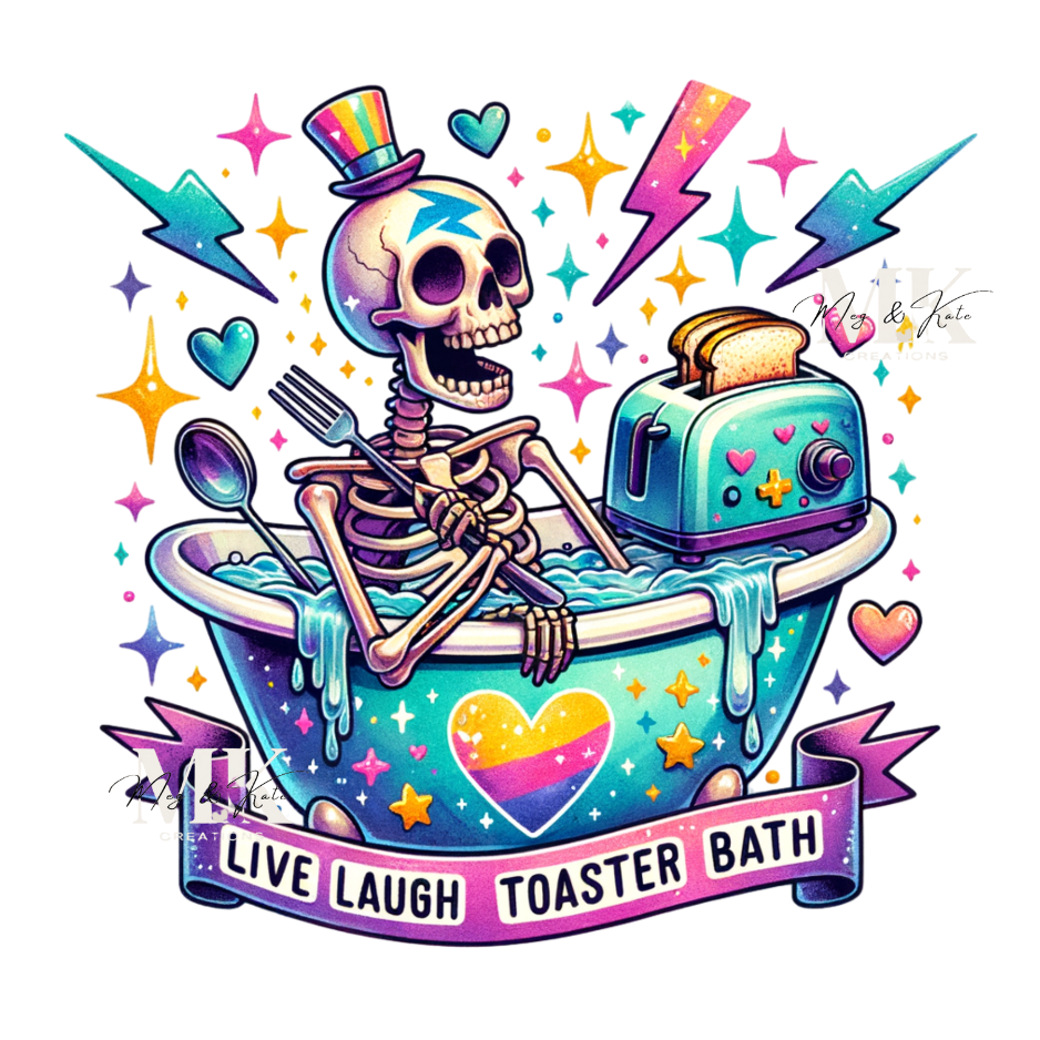 Live Laugh Toaster Bath DTF TRANSFER