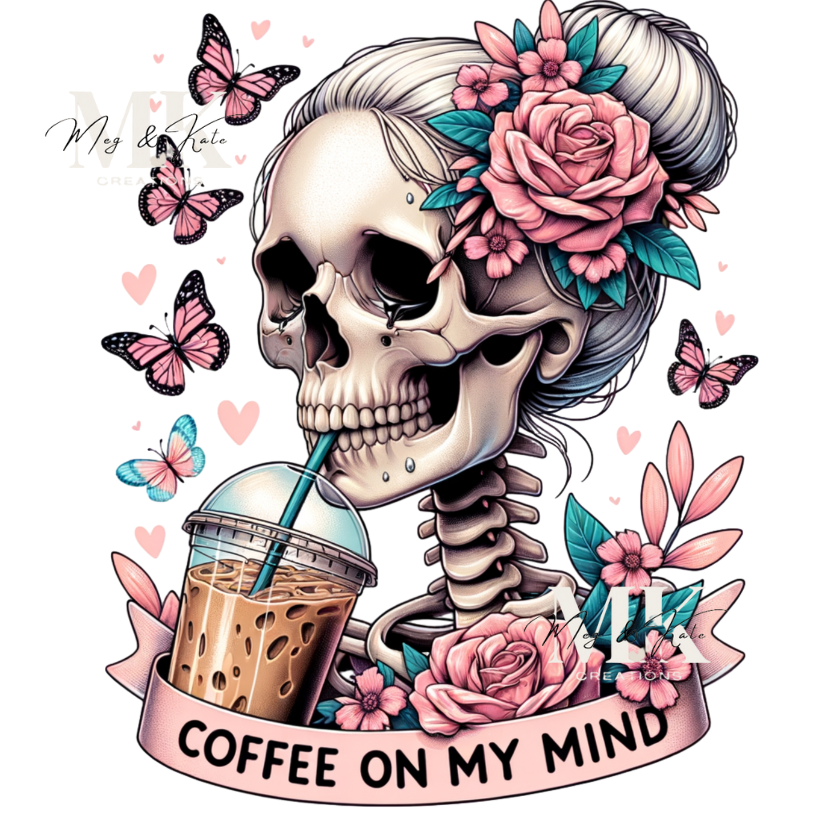 Coffee on My Mind DTF TRANSFER