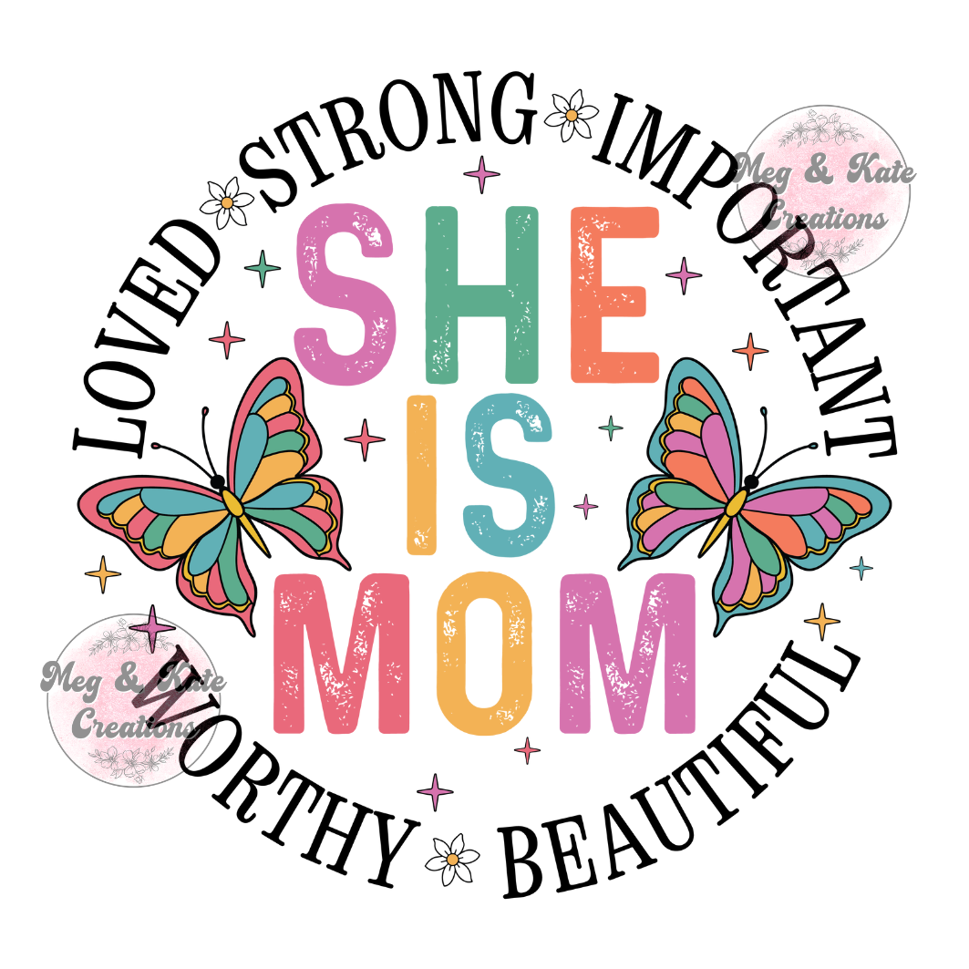 She is Mom DTF TRANSFER