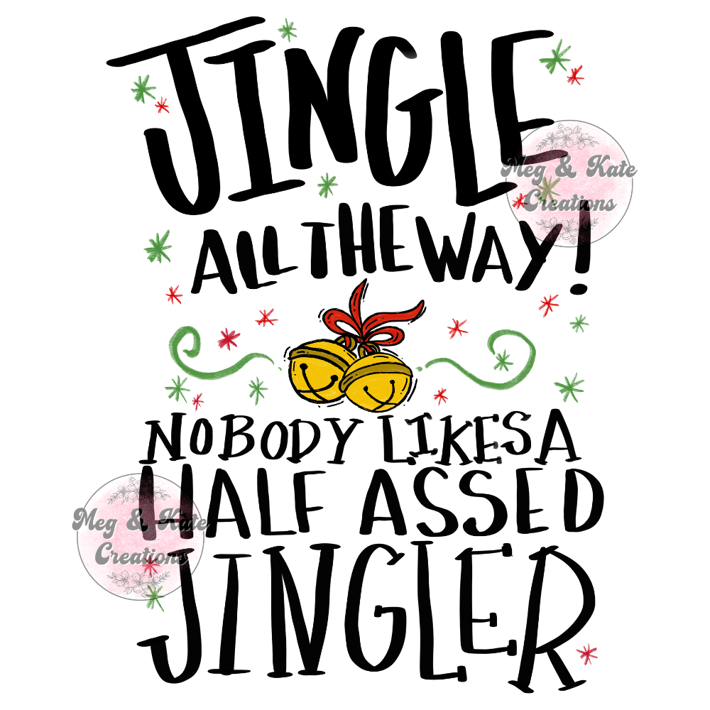 Jingle All the Way DTF TRANSFER