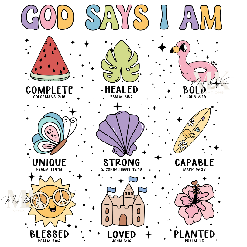 God Says I Am Summer Edition DTF TRANSFER