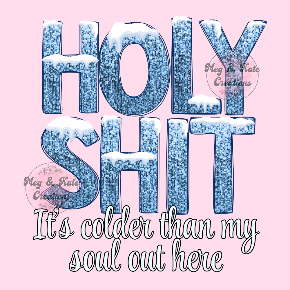 Holy Shit DTF TRANSFER