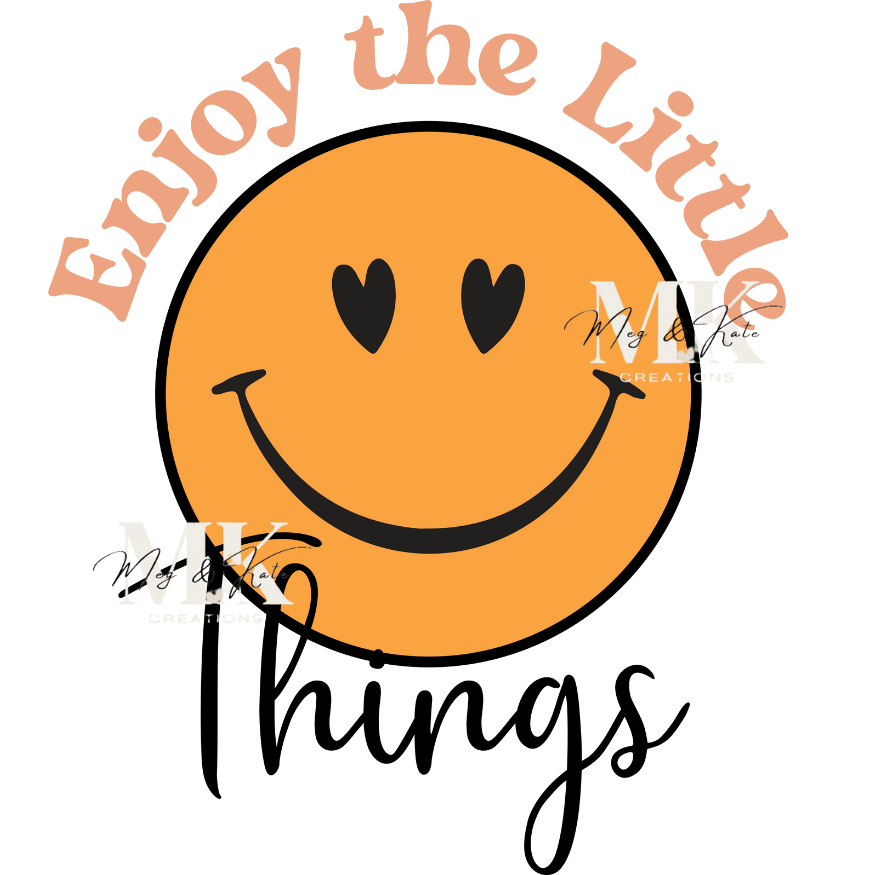 Enjoy The Little Things DTF TRANSFER