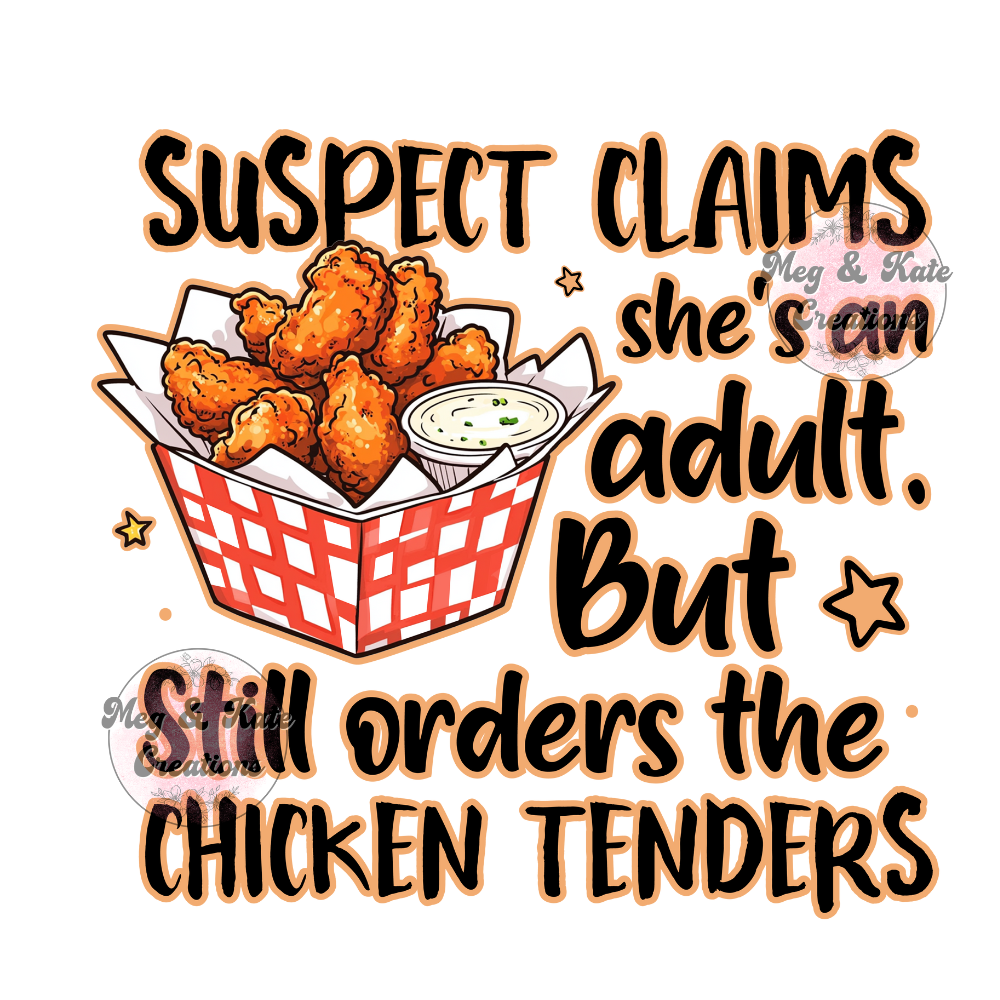 Still Orders the Chicken Tenders DTF TRANSFER