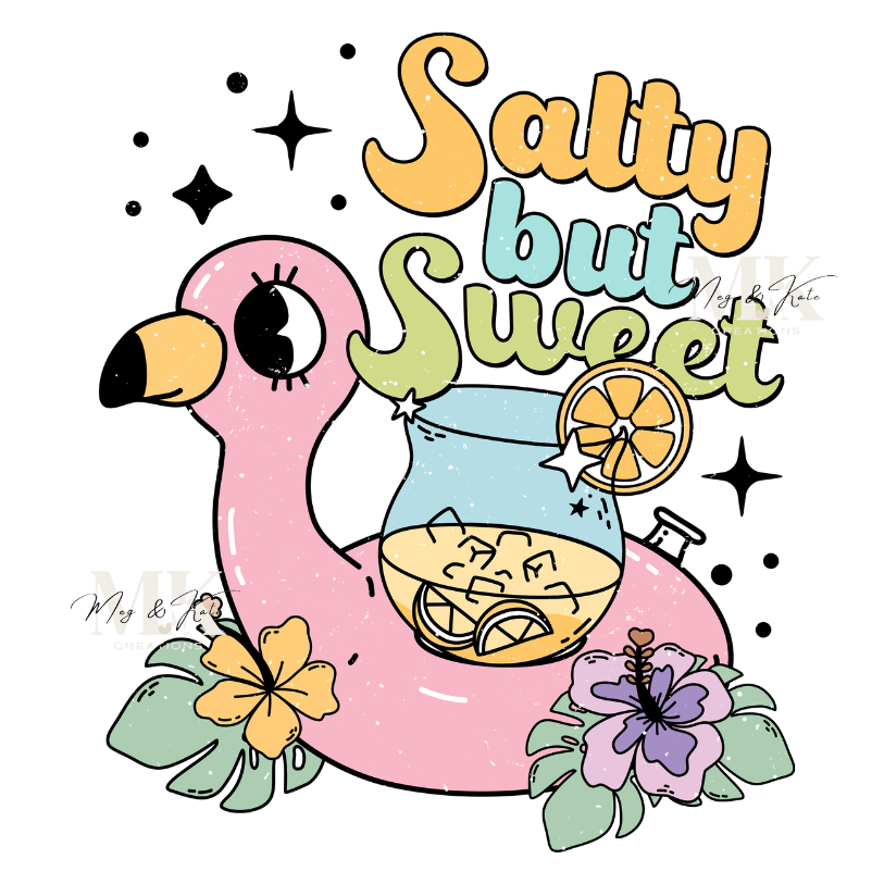 Salty But Sweet DTF TRANSFER