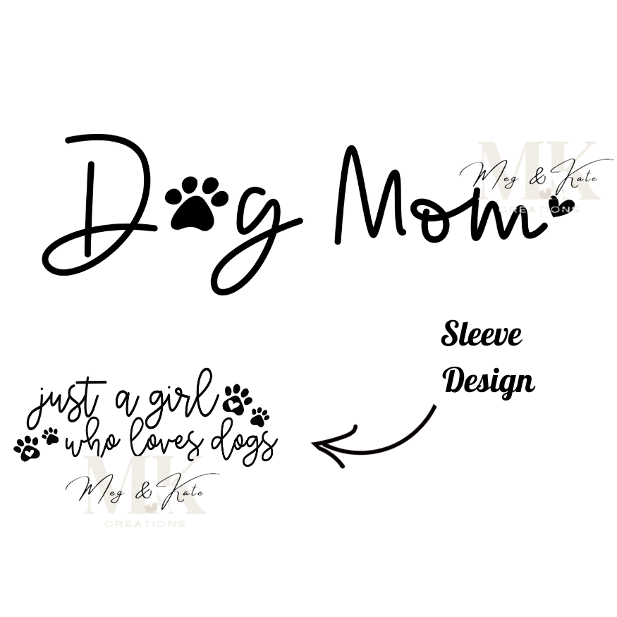 Dog Mom with Sleeve Design DTF TRANSFER