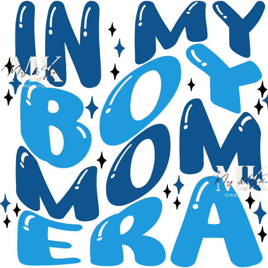 In My Boy Mom Era #2 DTF TRANSFER