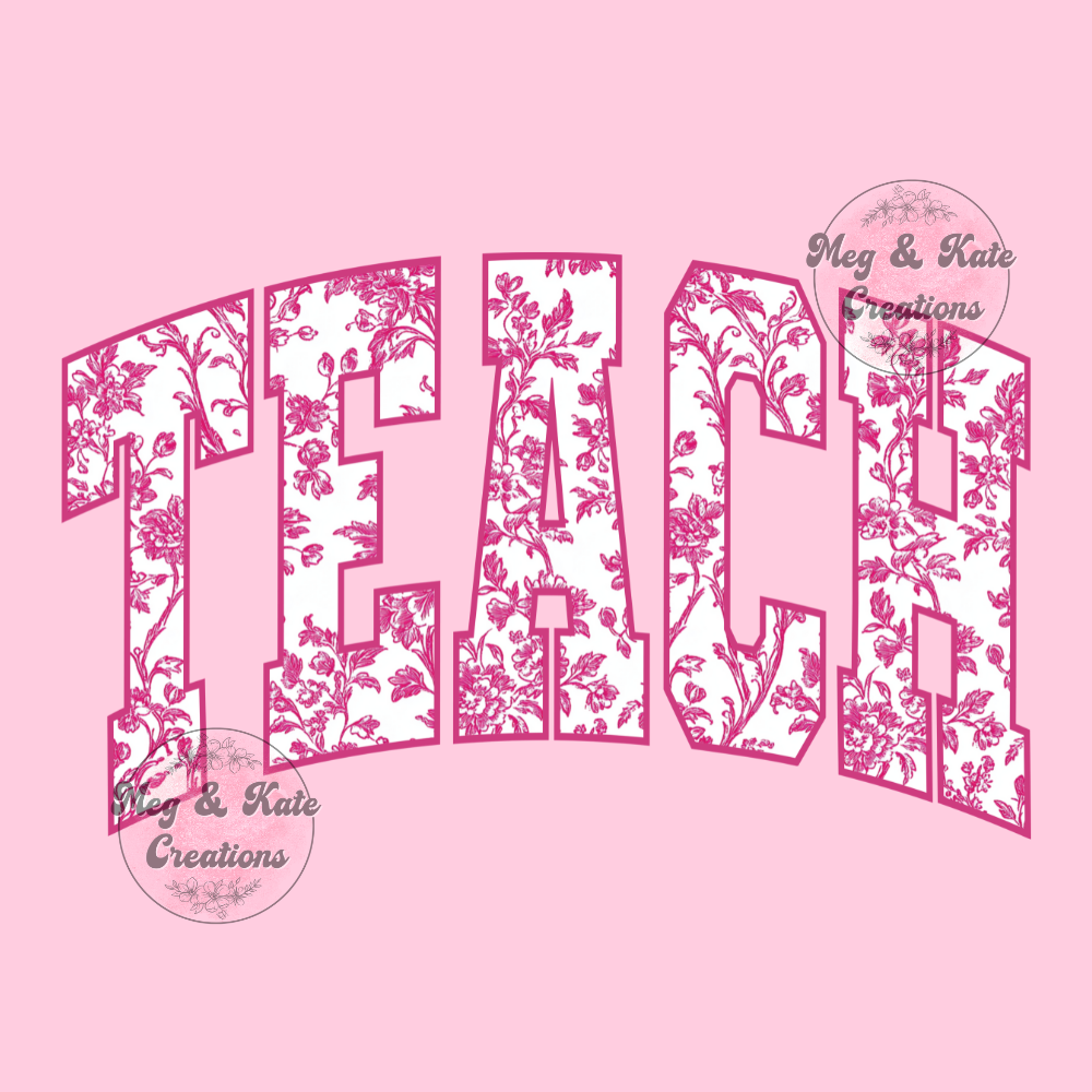 Pink Floral Teach DTF TRANSFER