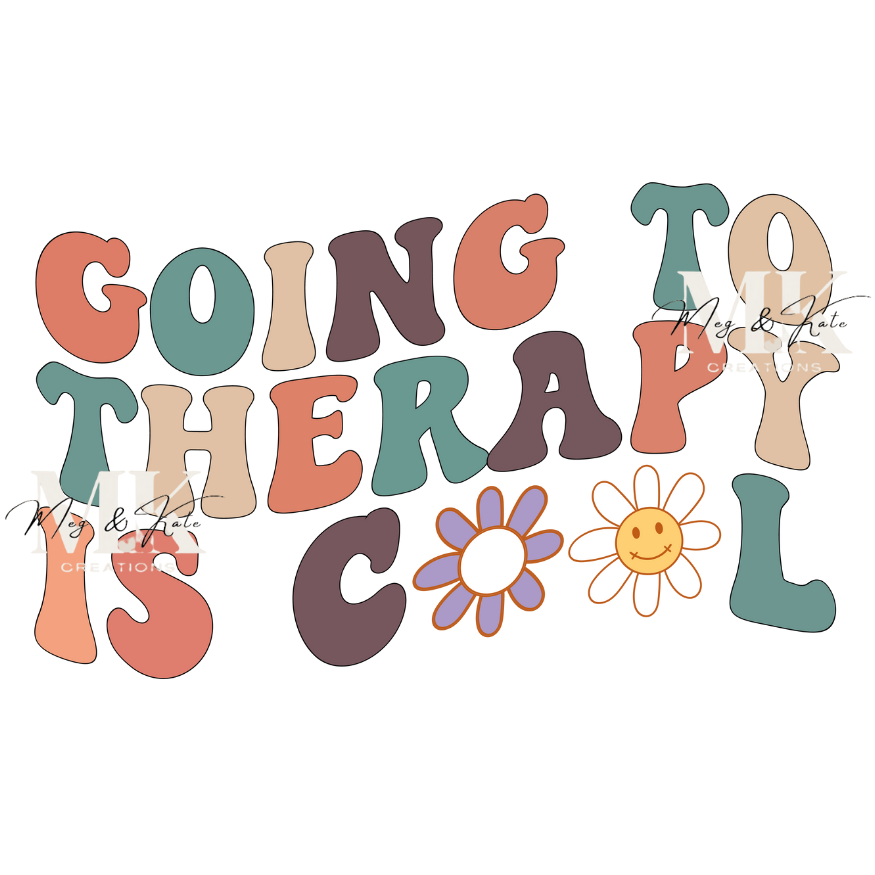 Going to Therapy is Cool DTF TRANSFER