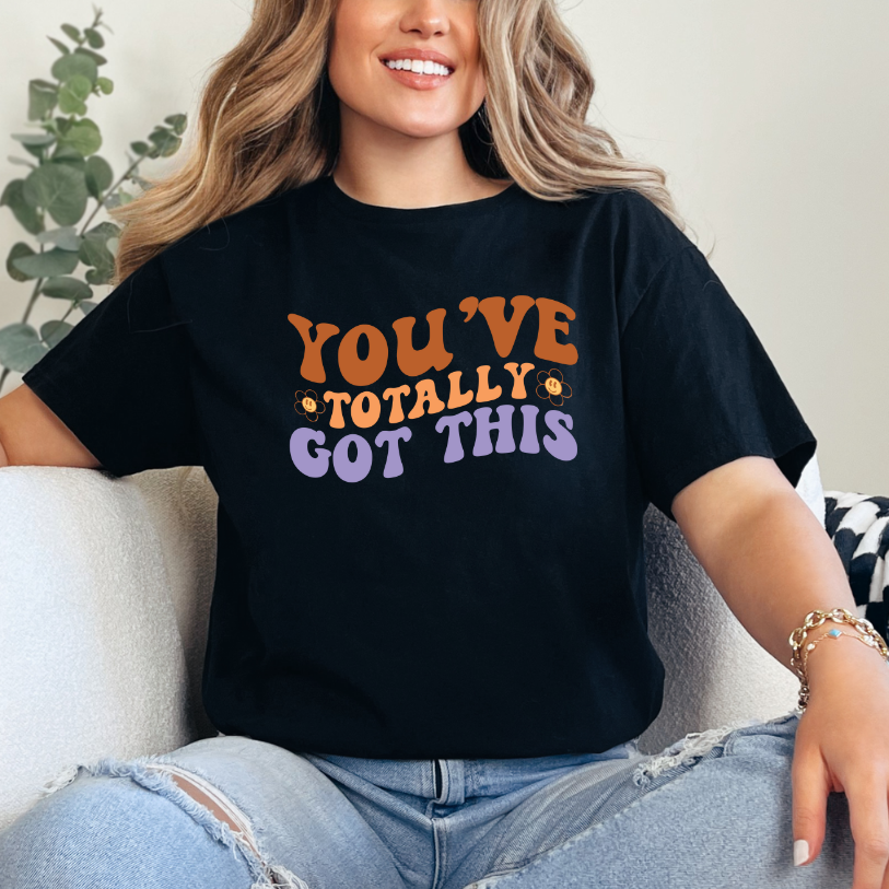 You've Got This