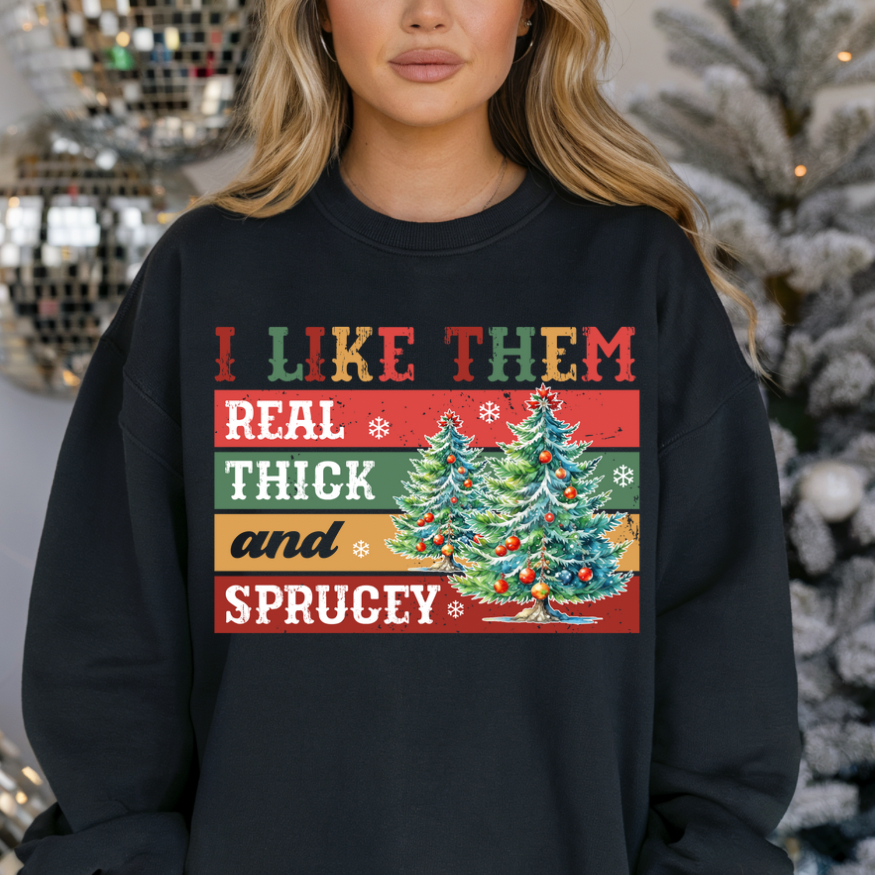 Real Thick and Sprucey Christmas