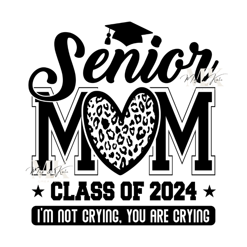 Senior Mom Class of 2024 DTF TRANSFER