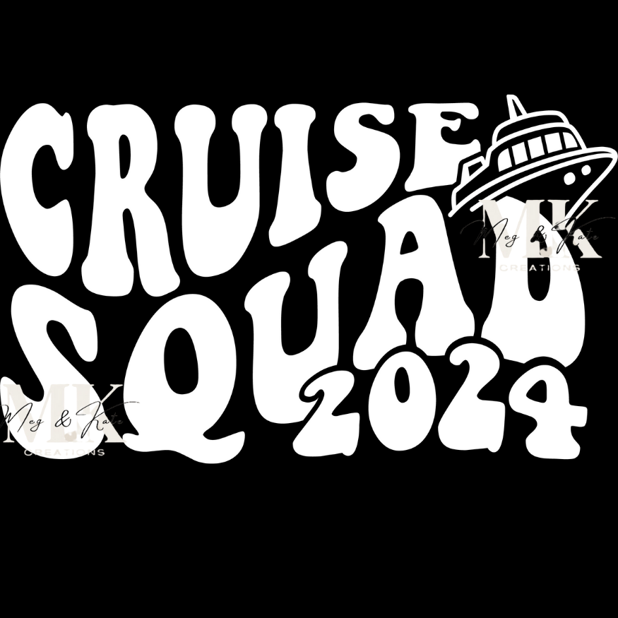 Cruise Squad 2024 in White DTF TRANSFER