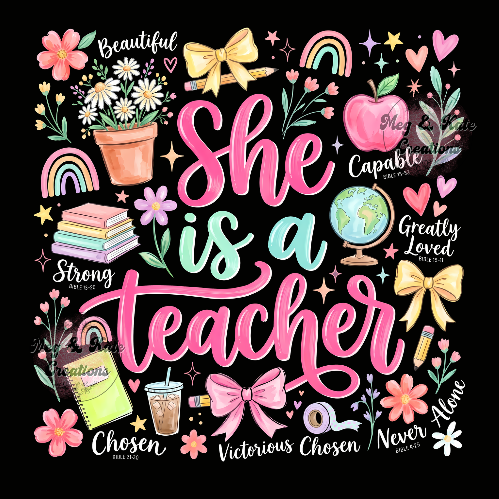 She is a Teacher DTF TRANSFER