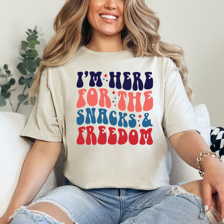 I'm Here for the Snacks & Freedom