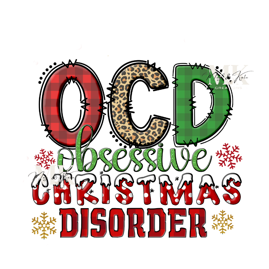 OCD Obsessive Christmas Disorder DTF TRANSFER
