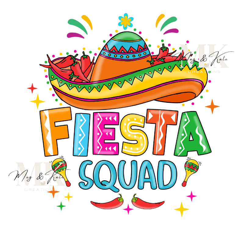 Fiesta Squad DTF TRANSFER
