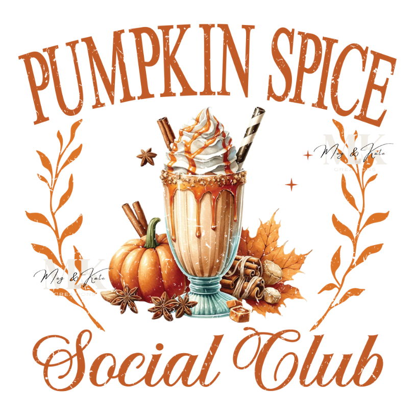 Pumpkin Spice Social Club DTF TRANSFER