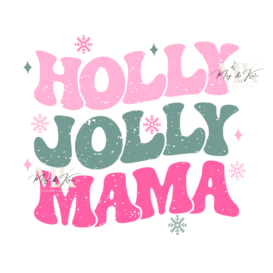 Pink Holly Jolly Mama DTF TRANSFER