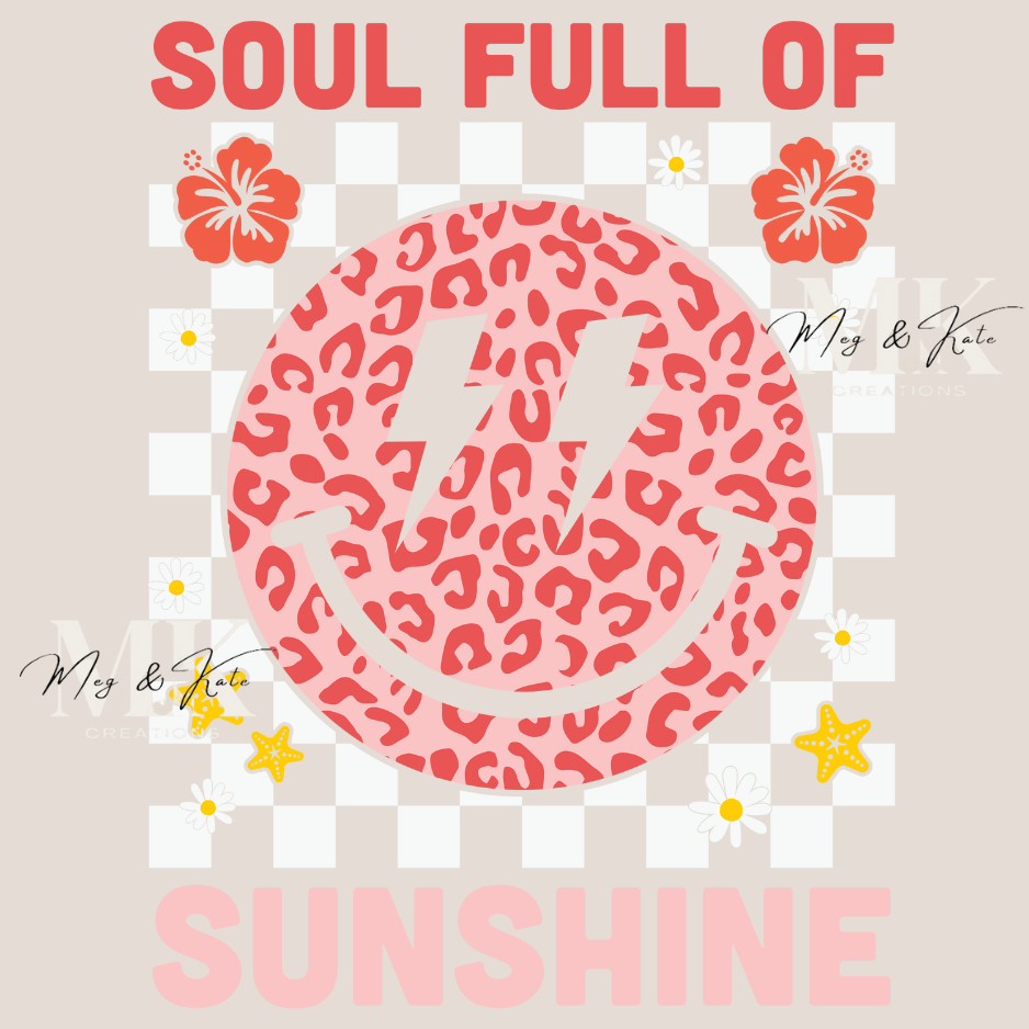 Soul Full of Sunshine DTF TRANSFER