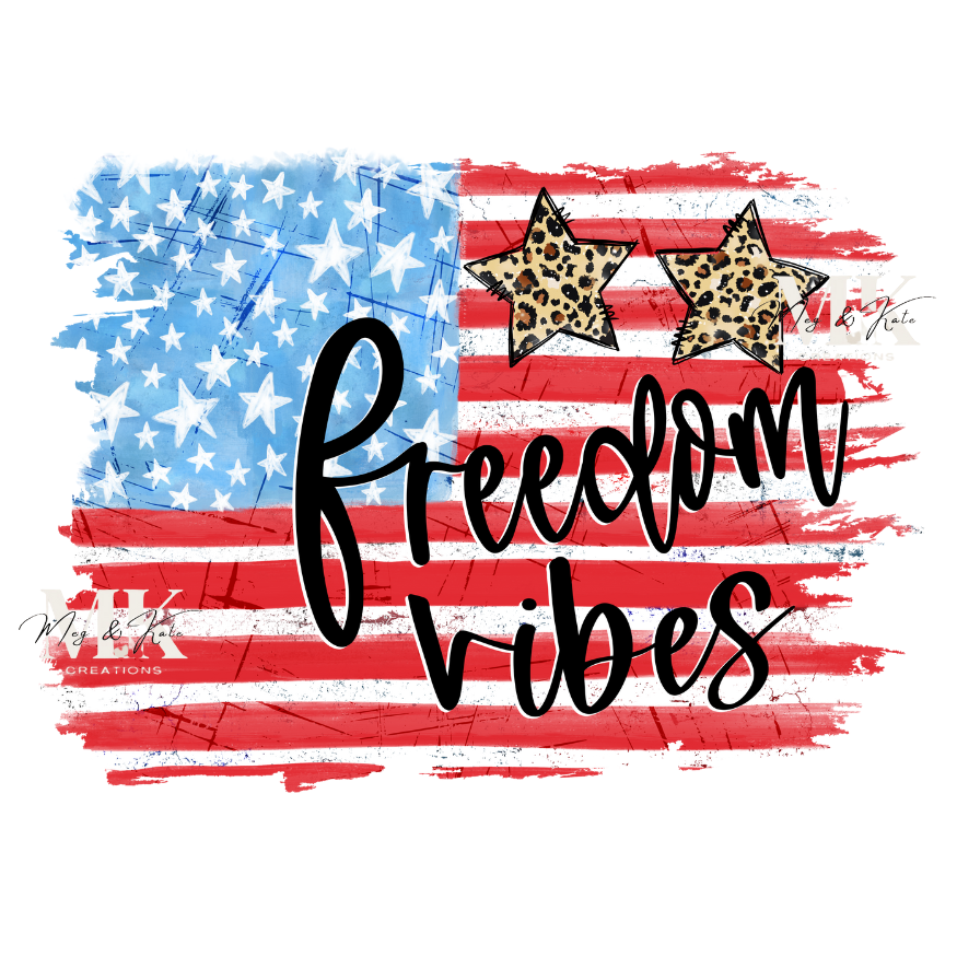 Freedom Vibes DTF TRANSFER