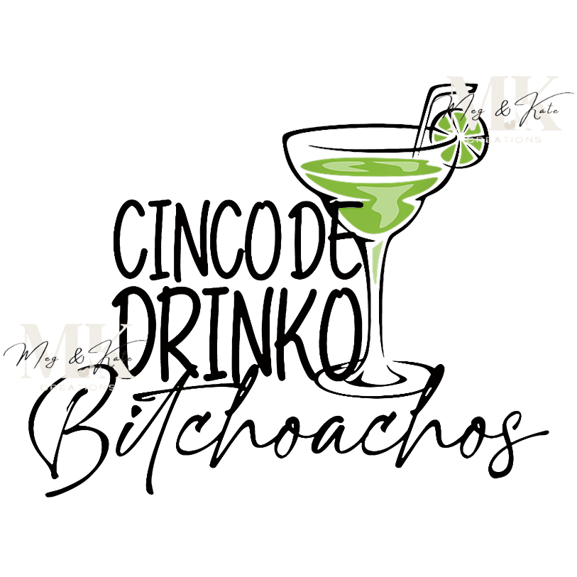 Cinco Drinko DTF TRANSFER