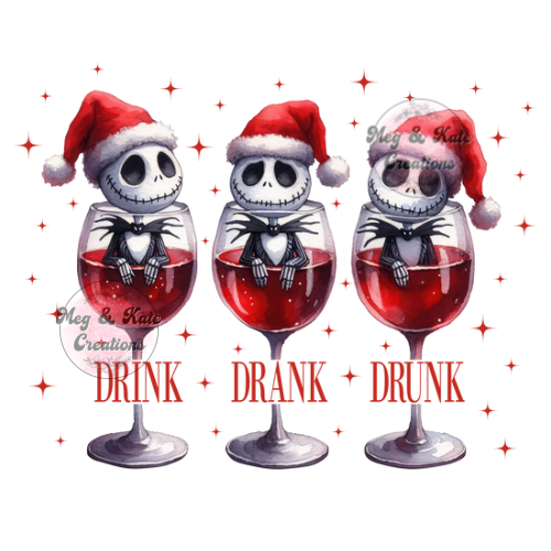 (Copy) Drink Drank Drunk Skeleton DTF TRANSFER