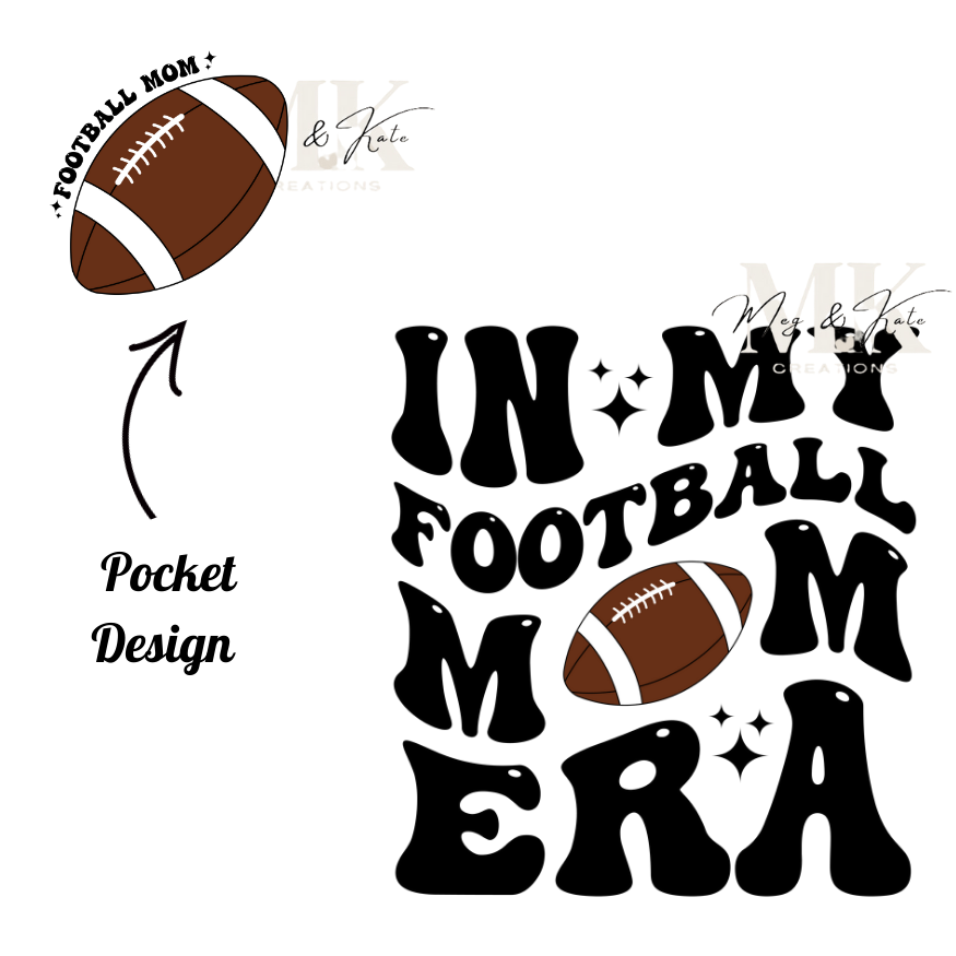 In My Football Mom Era DTF TRANSFER