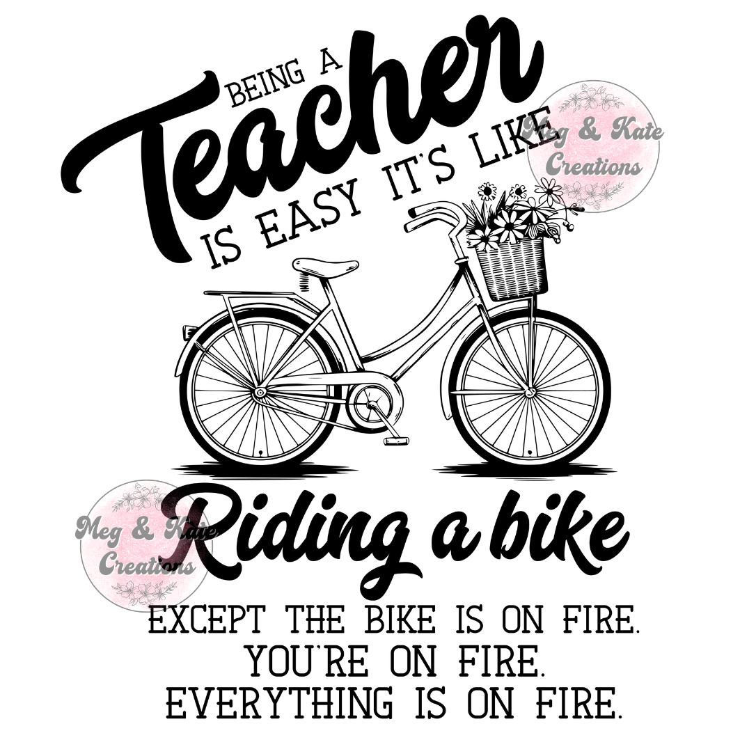 Being a Teacher is Easy DTF TRANSFER