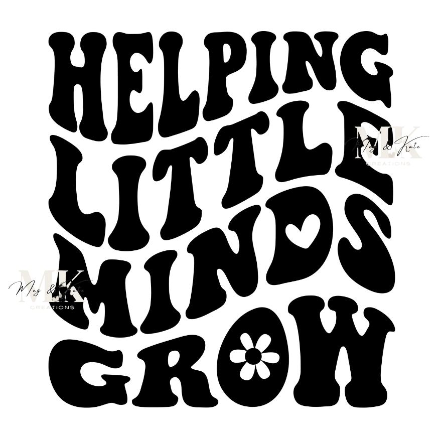 Helping Little Minds Grow DTF TRANSFER