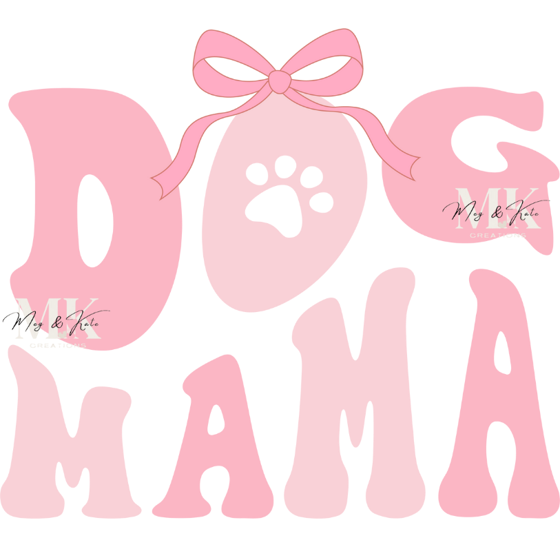 Dog Mama DTF TRANSFER
