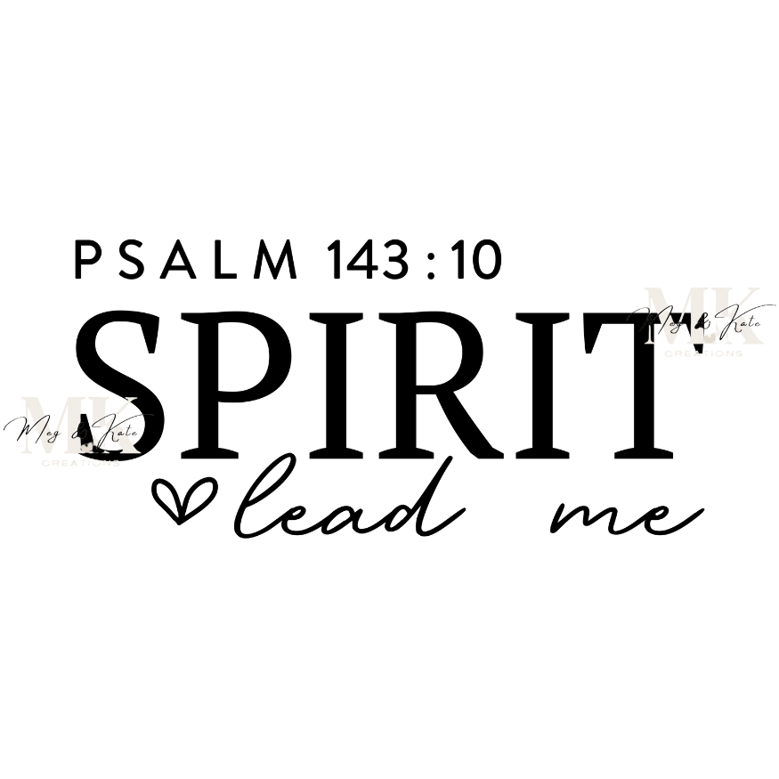 Spirit Lead Me DTF TRANSFER