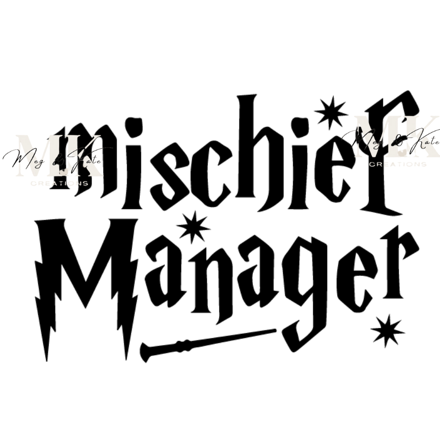 Mischief Manager DTF TRANSFER
