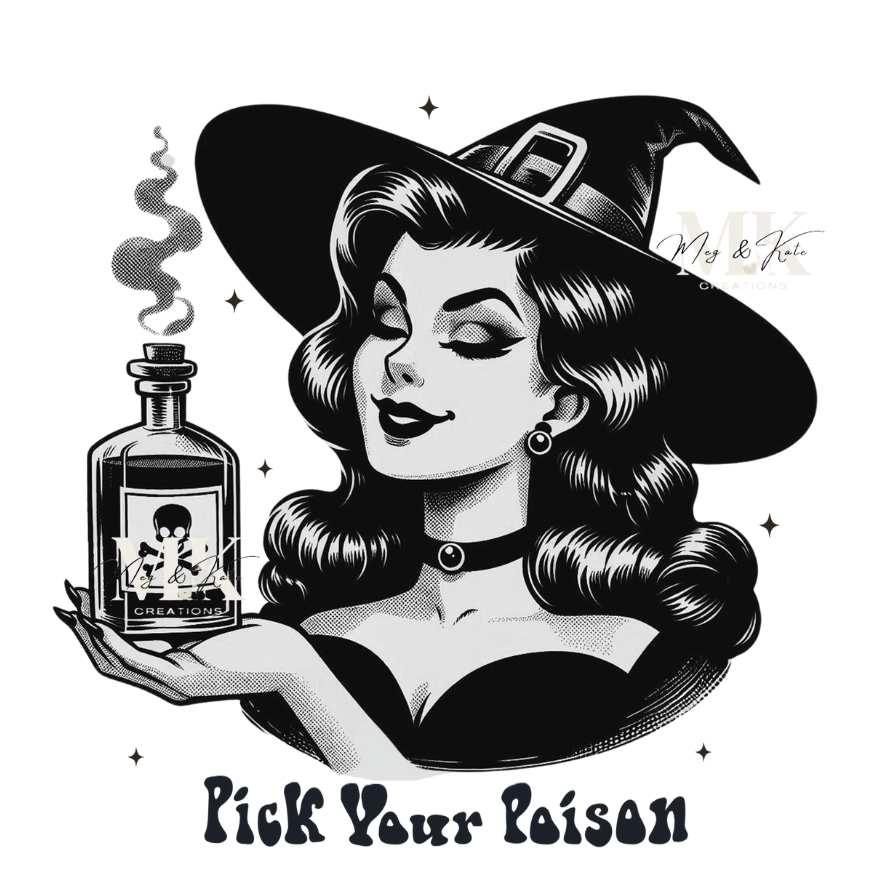 Pick Your Poison DTF TRANSFER