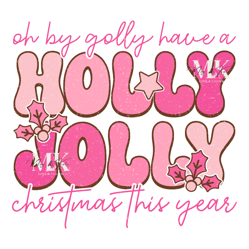 Pink Holly Jolly DTF TRANSFER