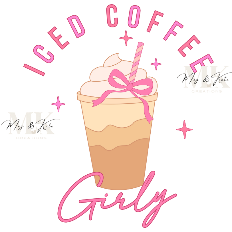 Iced Coffee Girly DTF TRANSFER