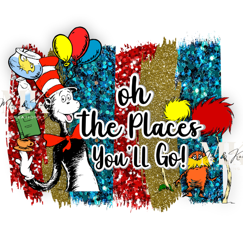 Oh The Places You'll Go FAUX Glitter DTF TRANSFER