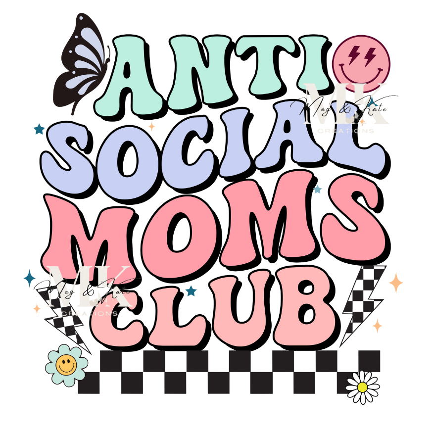 Anti Social Moms Club (Pastel) DTF TRANSFER