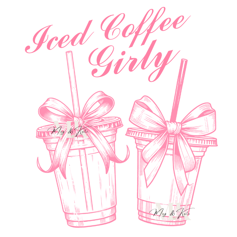 Iced Coffee Girly DTF TRANSFER