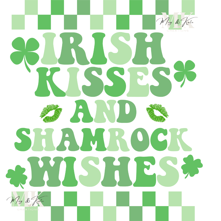 Irish Kisses and Shamrock Wishes DTF TRANSFER