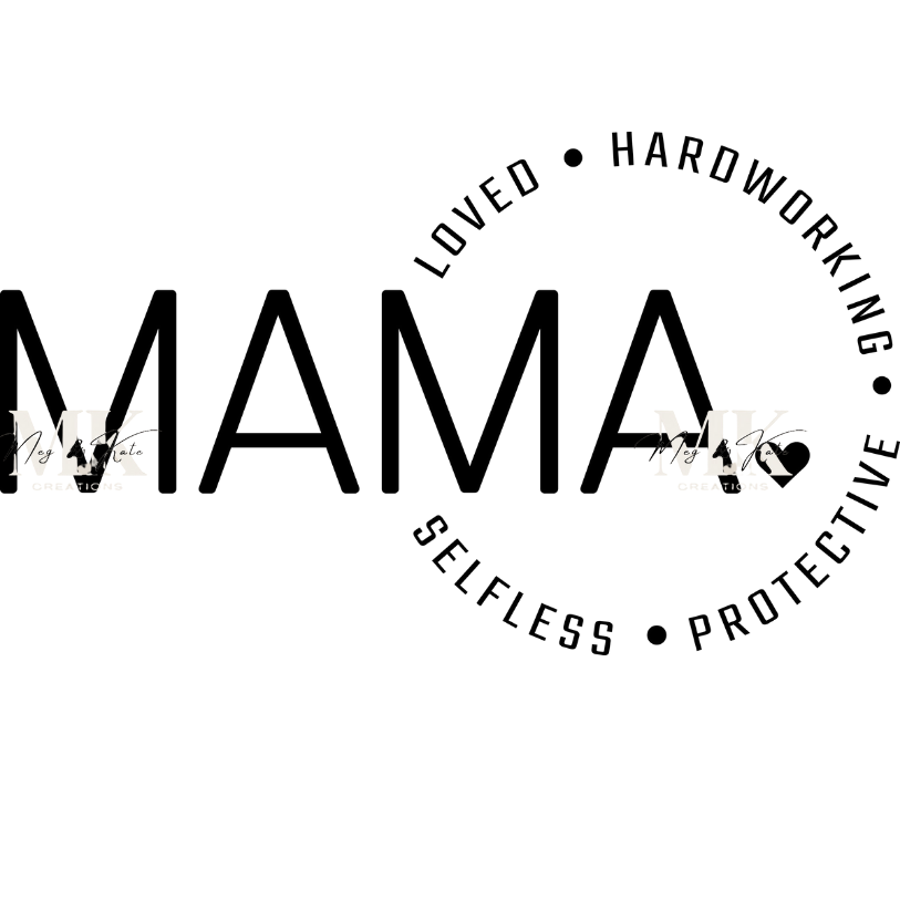 Mama Loved DTF TRANSFER