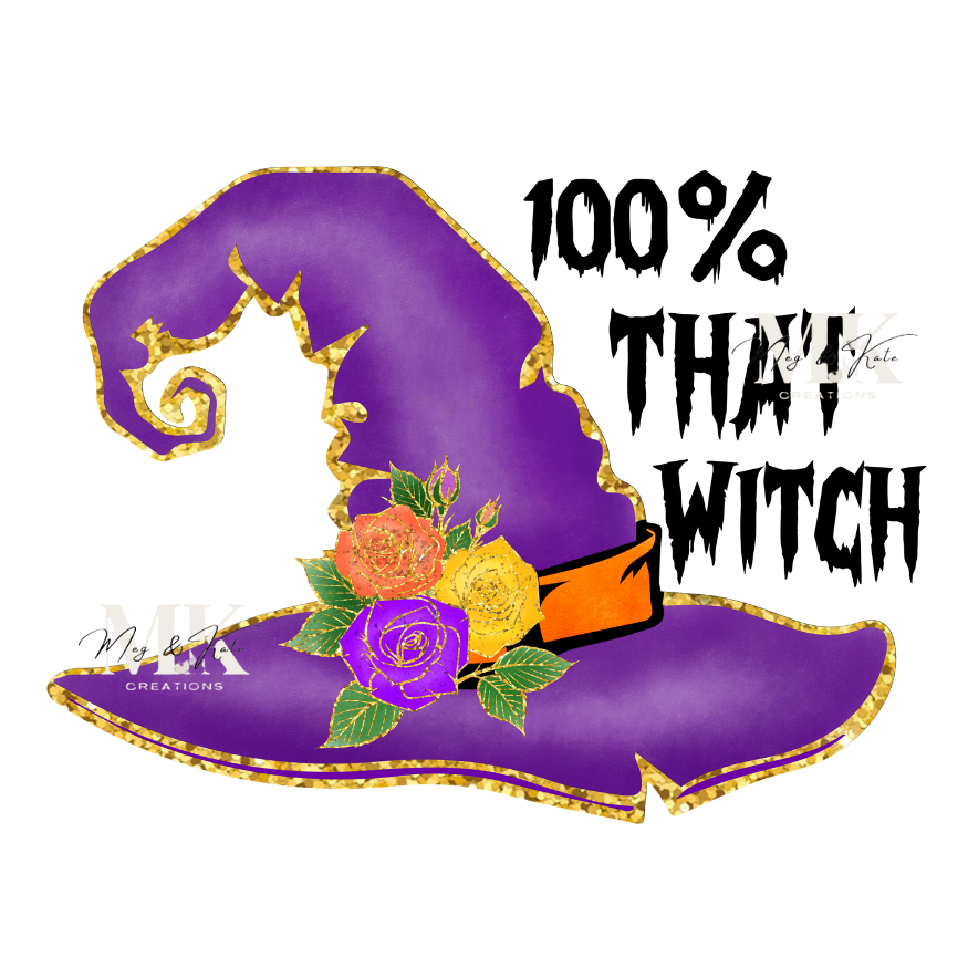 100% That Witch DTF TRANSFER