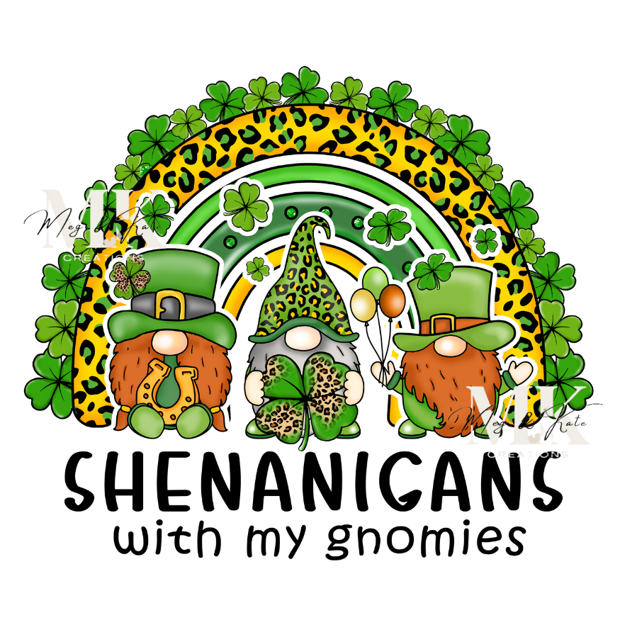 Shenanigans with my gnomies DTF TRANSFER